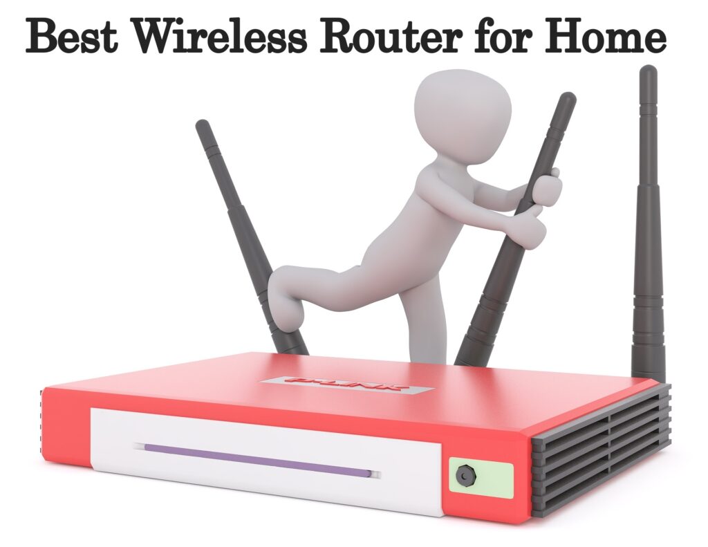 Best wireless router for Home and office