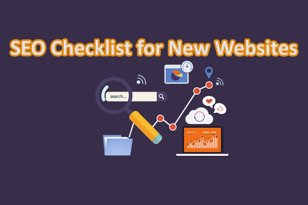 SEO Checklist for New Websites