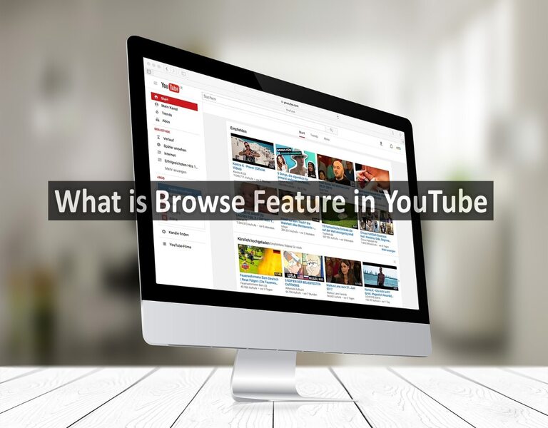 What is Browse Feature in YouTube