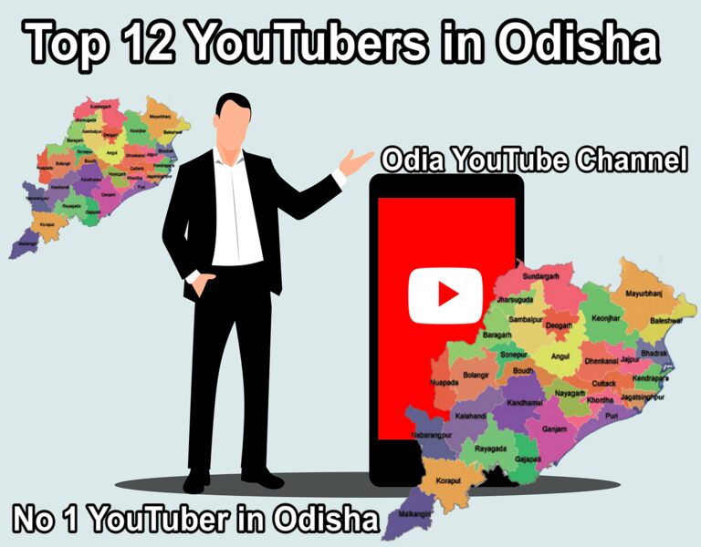 Top 12 YouTubers in Odisha – No 1 YouTuber in Odisha