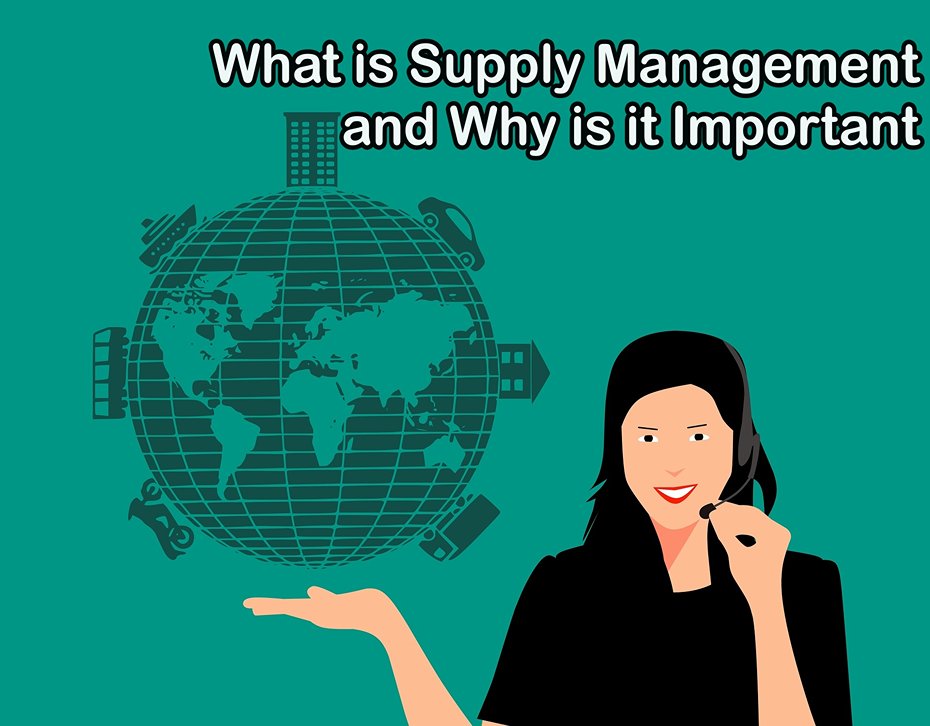 What is Supply Management and Why is it Important