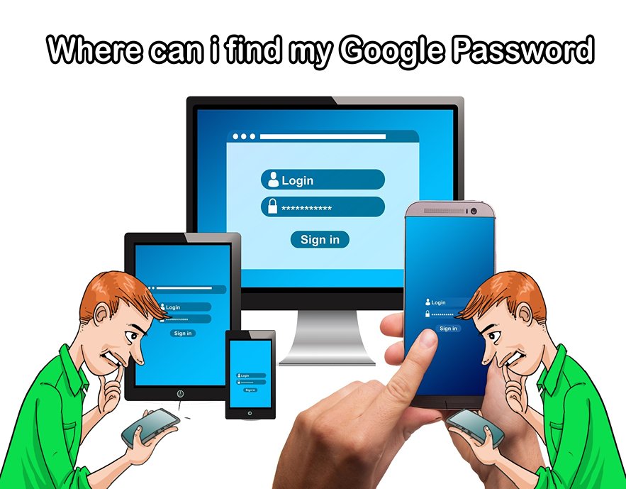 Where can i find my Google Password