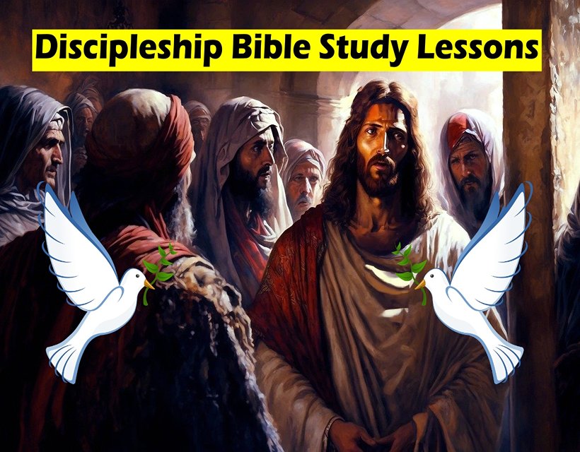 Discipleship Bible Study Lessons