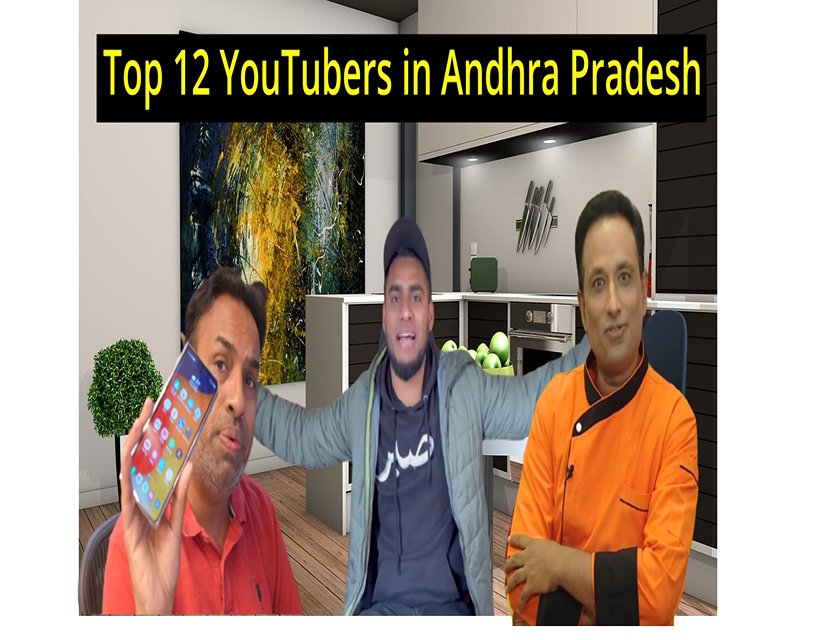 Top 12 YouTubers in Andhra Pradesh – No 1 YouTuber in Andhra Pradesh