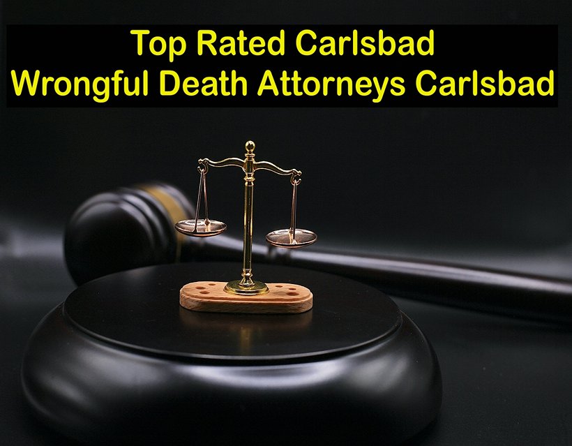 Top Rated Carlsbad - Wrongful Death Attorneys Carlsbad