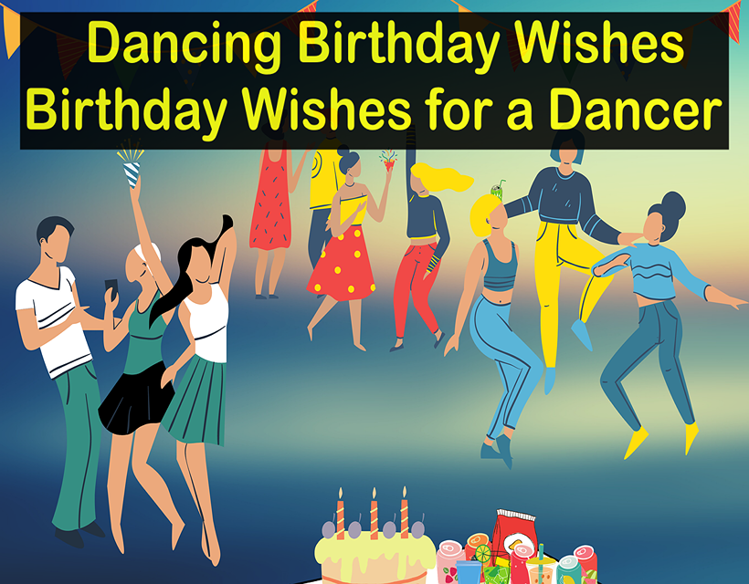 Dancing Birthday Wishes - Birthday Wishes for a Dancer