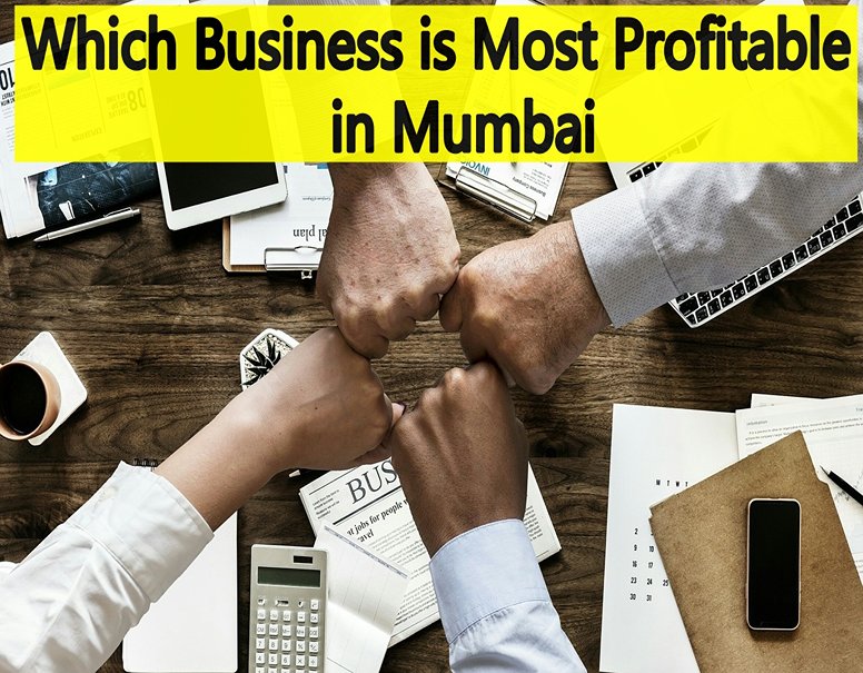 Which Business is Most Profitable in Mumbai