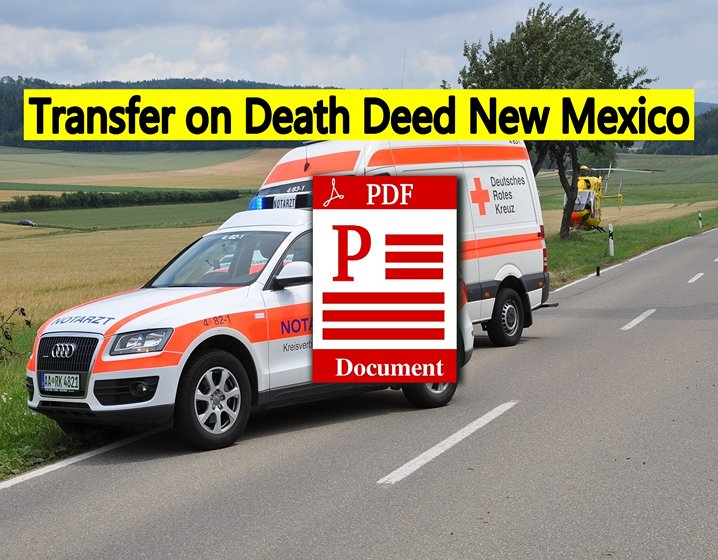 Transfer on Death Deed New Mexico Pdf