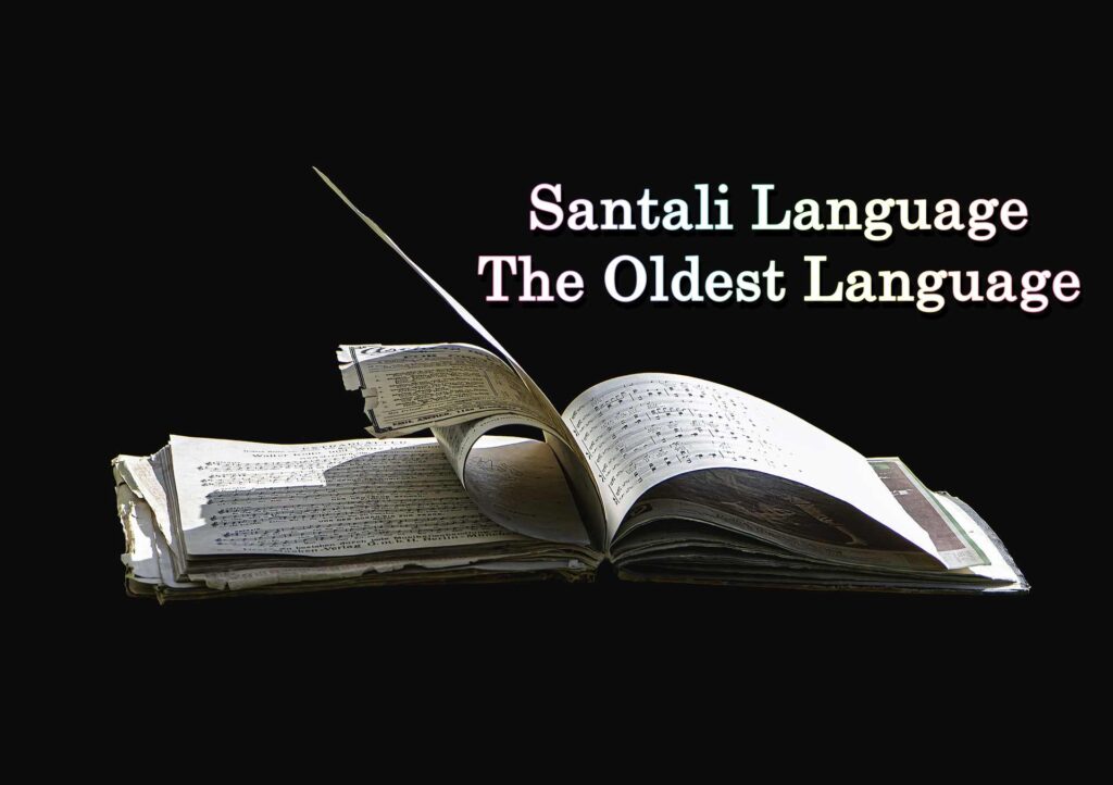 Santali Language - The Oldest Language