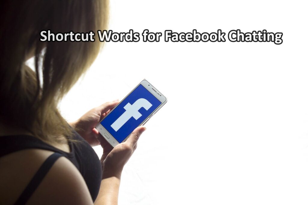 shortcut words for Facebook chatting