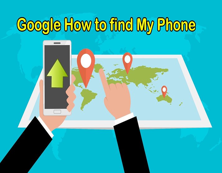 Google How to find My Phone