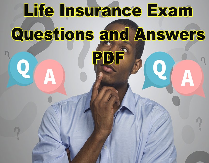 Life Insurance Exam Questions and Answers PDF