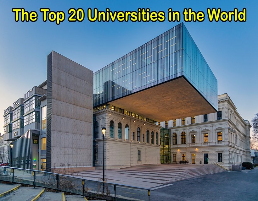 The Top 20 Universities in the World