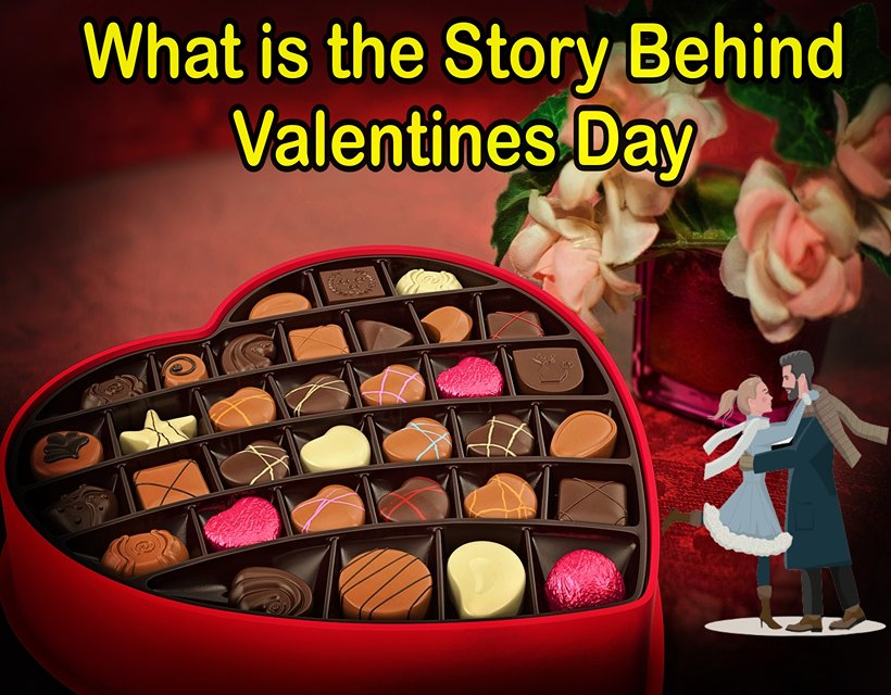 What is the Story Behind Valentines Day
