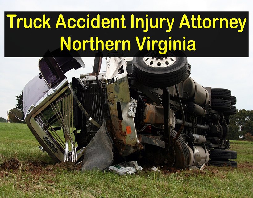 Truck Accident Injury Attorney Northern Virginia