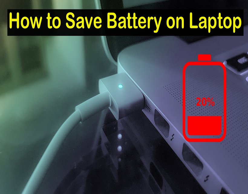 How to Save Battery on Laptop