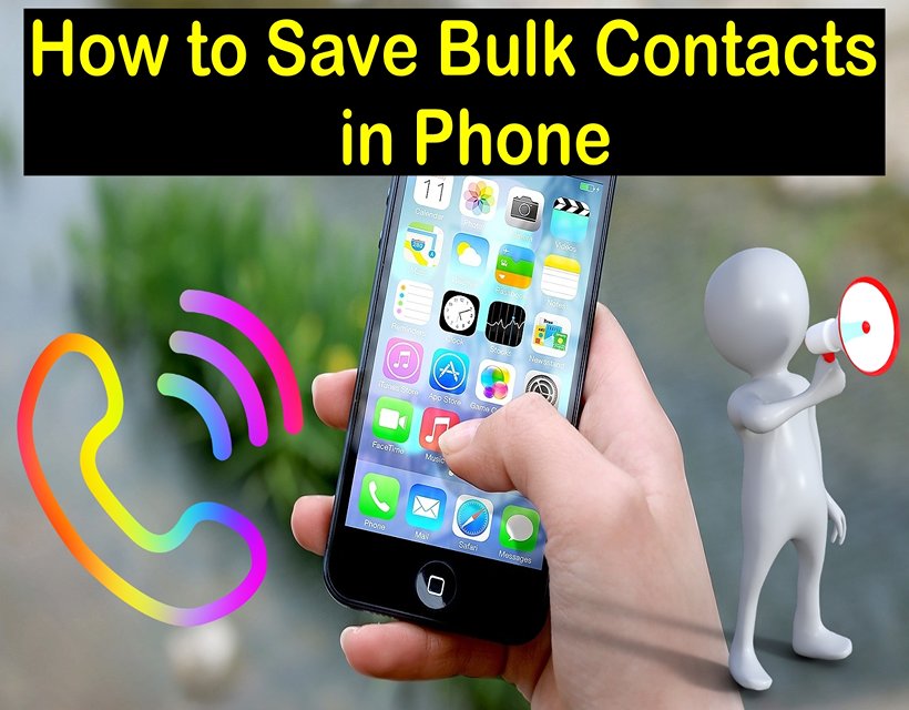 How to Save Bulk Contacts in Phone